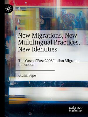cover image of New Migrations, New Multilingual Practices, New Identities